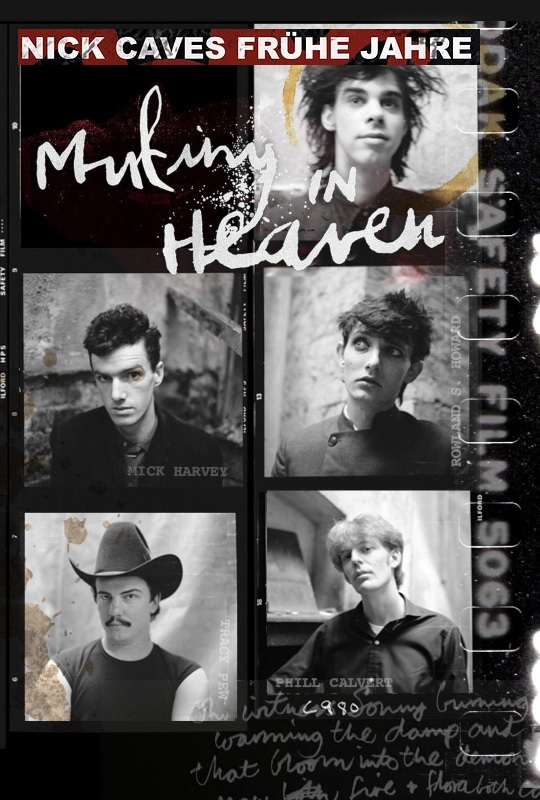 Filmplakat MUTINY IN HEAVEN - NICK CAVES FRÜHE JAHRE